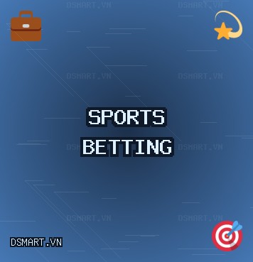 مواقع مراهنات موثوقة - 815 مكافأة | dsmart.vn